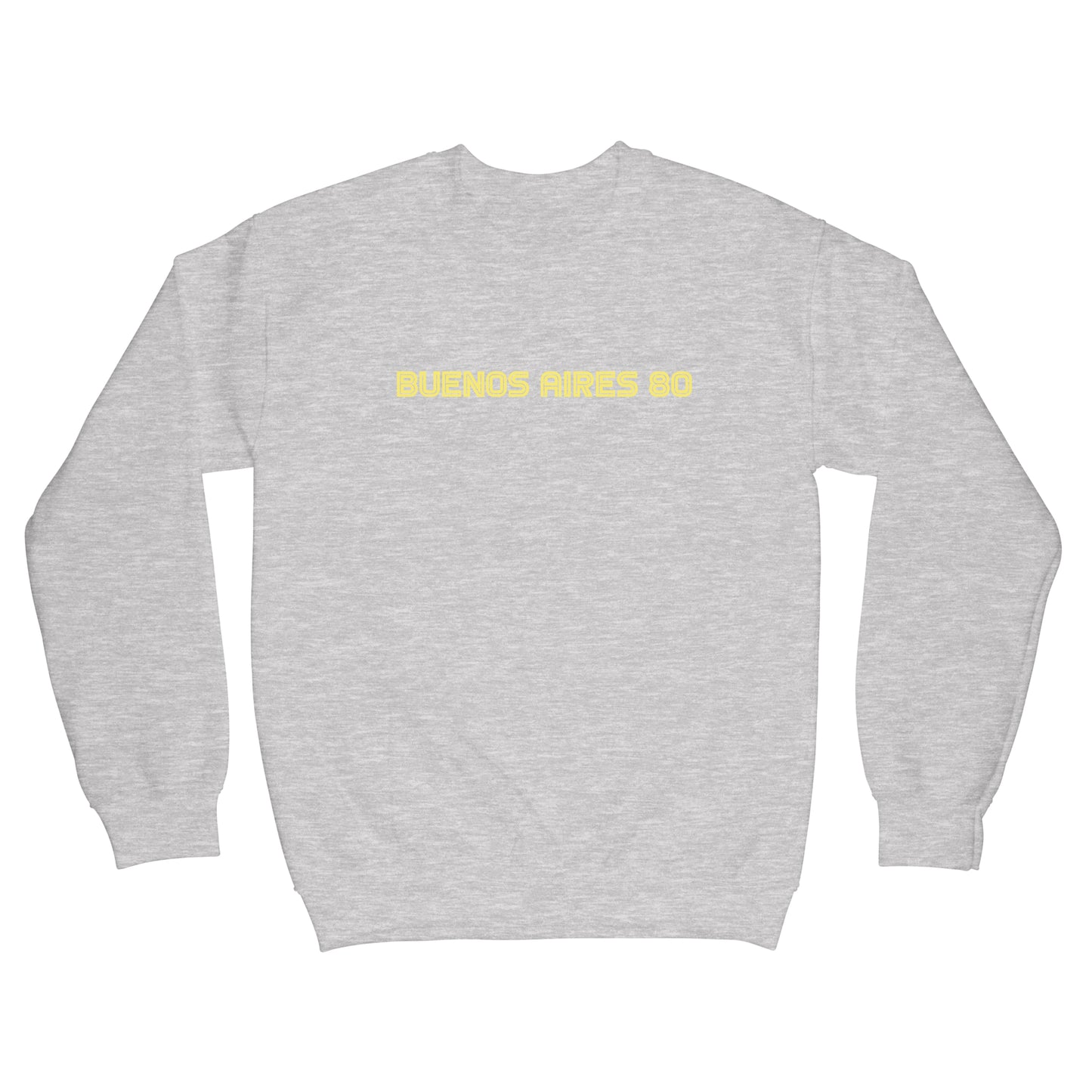 Buenos Aires 80 Sweatshirt