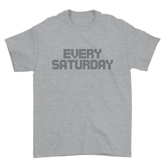 Every Saturday Tee